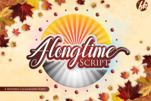 Alongtime Script: The Calligraphic Font for Patience and Beauty