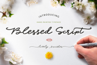 Why Blessed Script is a Go-To for Modern, Handcrafted Design